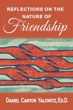 Paperback Reflections on the Nature of Friendship Book