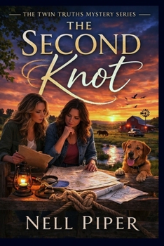 Paperback The Second Knot: The Twin Truth Mystery Series Book