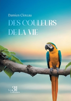 Paperback Des couleurs de la vie [French] Book