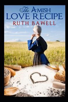 The Amish Love Recipe: Amish Romance (A Willow Gap Amish Romance) - Book #4 of the A Willow Gap Amish Romance