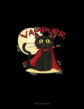 Paperback Vampurr: Two Column Ledger Book