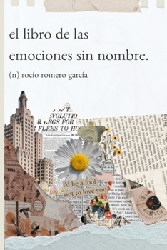 Paperback El libro de las emociones sin nombre [Spanish] Book