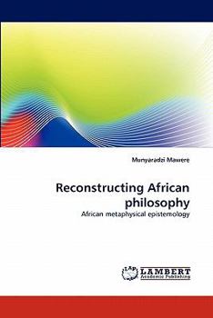Paperback Reconstructing African Philosophy Book