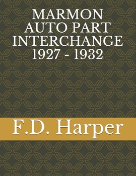 Paperback Marmon Auto Part Interchange 1927 - 1932 Book