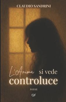 Paperback L'Anima si vede controluce [Italian] Book