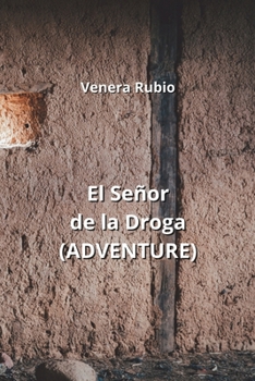 Paperback El Señor de la Droga (ADVENTURE) [Spanish] Book