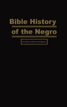 Hardcover Bible History of the Negro Book