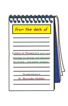 Paperback Letters to Osama: Old and New Musings on Foreign and Domestic Terrorism...And Other Matters Book