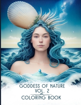 Paperback Goddess of Nature Vol. 2 Coloring Book