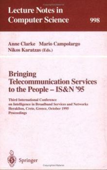 Paperback Bringing Telecommunication Services to the People - Is&n '95: Third International Conference on Intelligence in Broadband Services and Networks, Herak Book