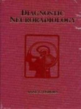 Hardcover Diagnostic Neuroradiology: A Text/Atlas Book