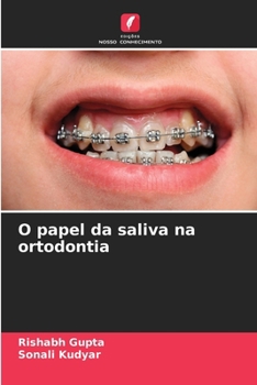 Paperback O papel da saliva na ortodontia [Portuguese] Book