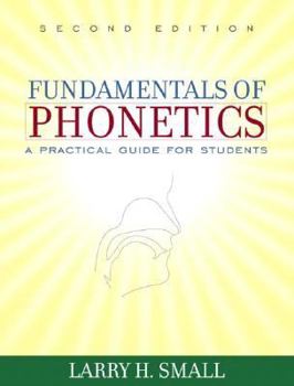 Paperback Fundamentals of Phonetics: A Practical Guide for Students Book