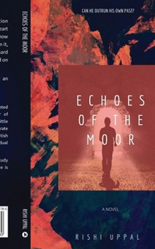 Paperback Echoes of the Moor: Can He Outrun His Own Past? Book