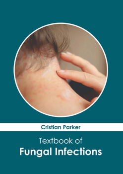 Hardcover Textbook of Fungal Infections Book