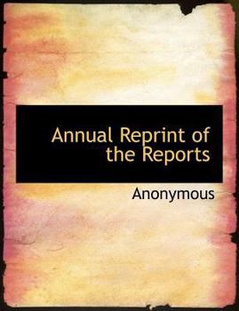 Paperback Annual Reprint of the Reports Book