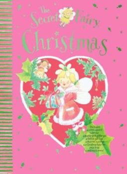 Hardcover The Secret Fairy Christmas [With Mini Advent Calendar, Pink Glitter Powder, Fairy and Stick-On Earrings] Book