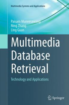 Paperback Multimedia Database Retrieval: Technology and Applications Book