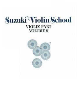Paperback Suzuki Violin School, Vol 8: Violin Part Book