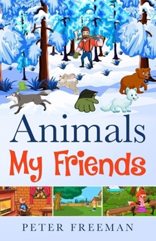 ANIMALS MY FRIENDS