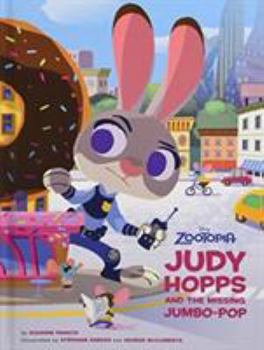 Hardcover Zootopia: Judy Hopps and the Missing Jumbo-Pop Book