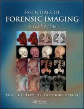 Hardcover Essentials of Forensic Imaging: A Text-Atlas Book