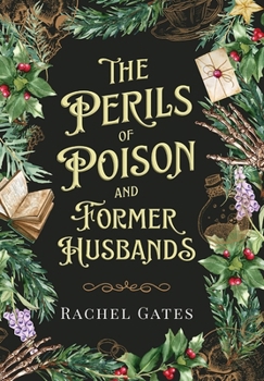 Hardcover The Perils of Poison and Former Husbands Book