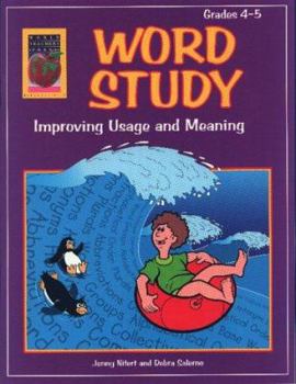 Paperback Word Study, Grades 4-5: Improving Usage and Meaning Book
