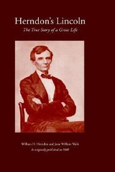 Herndon's Lincoln (Knox College Lincoln Studies Center) - Book  of the Knox College Lincoln Studies Center Series