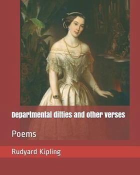 Paperback Departmental Ditties and Other Verses: Poems Book