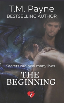 Paperback The Beginning: Secrets: Book Two Book