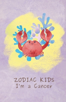 ZODIAC KIDS: I'm a Cancer