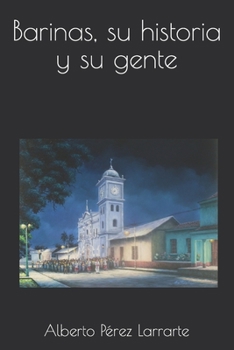 Paperback Barinas, su historia y su gente [Spanish] Book