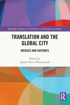 Paperback Translation and the Global City: Bridges and Gateways Book