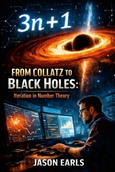 Paperback From Collatz to Black Holes: Iteration in Number Theory Book