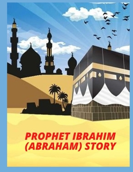 Paperback PROPHET IBRAHIM (ABRAHAM) story Book