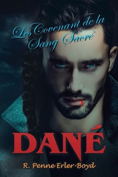 Paperback Dané: Les Covenant de la Sang Sacré Book