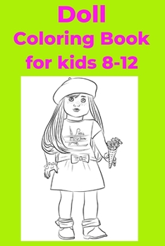 Paperback Doll Coloring Book for kids 8-12 Book