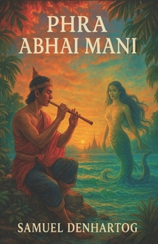 Phra Abhai Mani (Hero's Journeys)