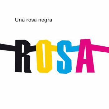 Hardcover Rosa: Una Rosa Negra [Spanish] Book