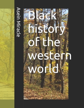 Paperback Black history of the western world Book