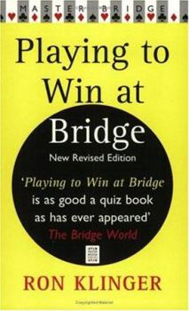 Paperback Playing to Win at Bridge Book