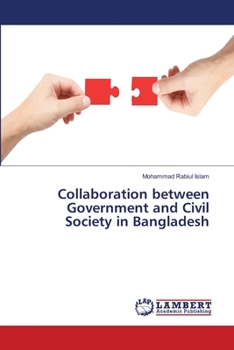 Paperback Collaboration between Government and Civil Society in Bangladesh Book