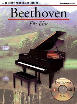 Paperback Beethoven: Fur Elise: Concert Performer Series [With CD] Book