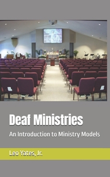 Paperback Deaf Ministry: An Introduction to Ministry Models Book