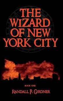 Paperback The Wizard of New York City - Book 1 Book