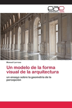 Paperback Un modelo de la forma visual de la arquitectura [Spanish] Book