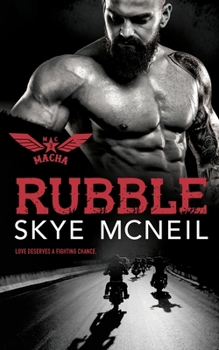 Rubble - Book #3 of the Macha MC