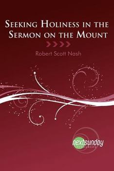 Paperback Seeking Holiness in the Sermon on the Mount Book