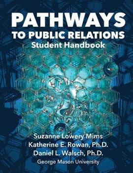 Spiral-bound Pathways to Public Relations: Student Handbook Book